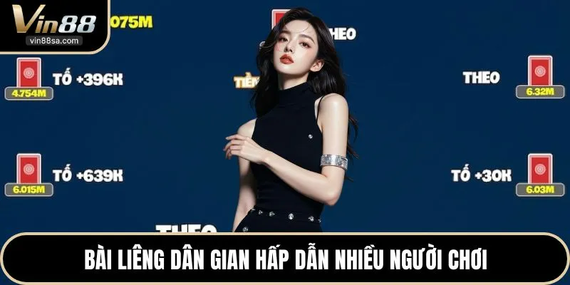 Bài liêng dân gian hấp dẫn nhiều người chơi